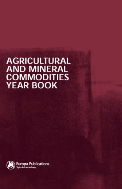Agricultural and Mineral Commodities Year Book, Hardback Book
