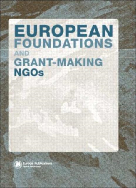 European Foundations and Grant-Making NGOs, Hardback Book