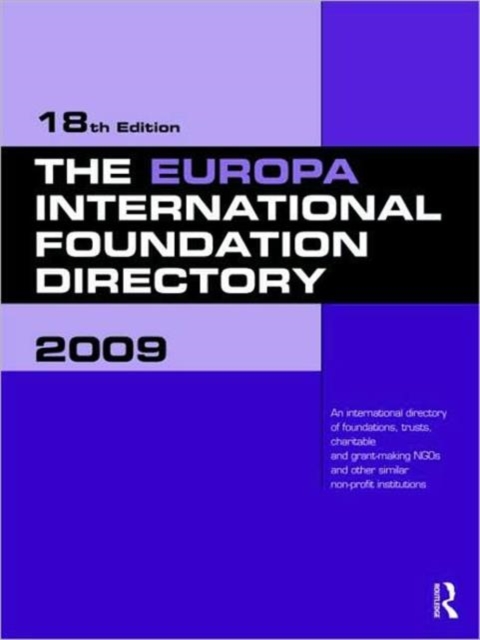 The Europa International Foundation Directory 2009, Hardback Book