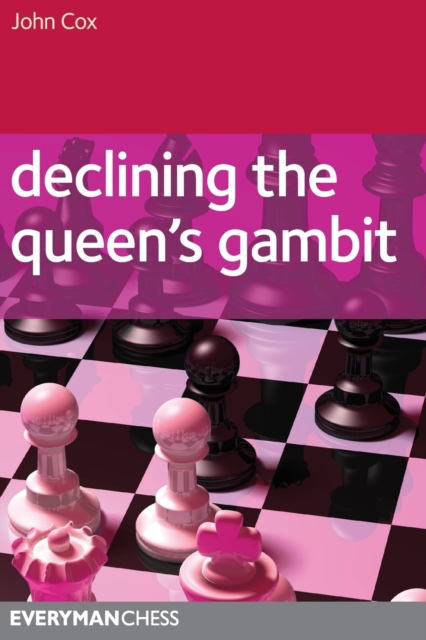 Declining the Queen's Gambit, Paperback / softback Book