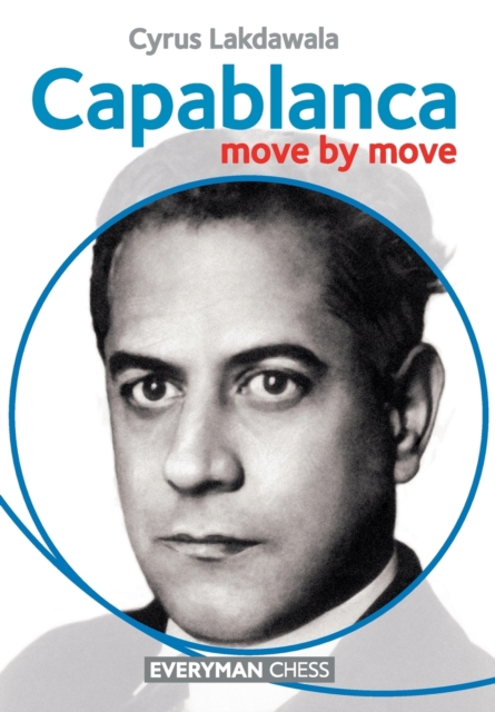 Capablanca: Move by Move, Paperback / softback Book