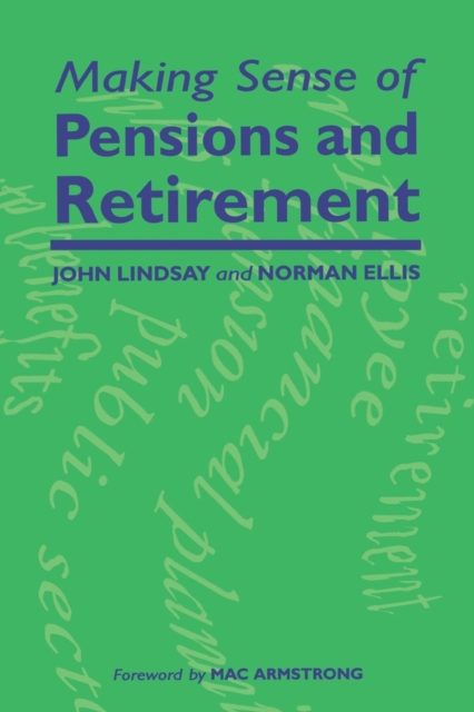 Making Sense of Pensions and Retirement, Paperback / softback Book