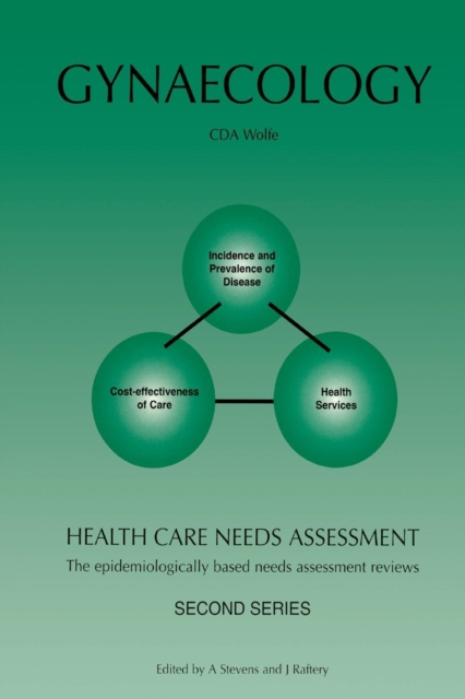 Health Care Needs Assessment : The Epidemiologically Based Needs Assessment Reviews, Paperback / softback Book