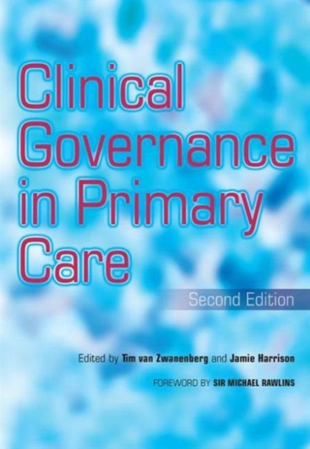 Clinical Governance in Primary Care, Paperback / softback Book