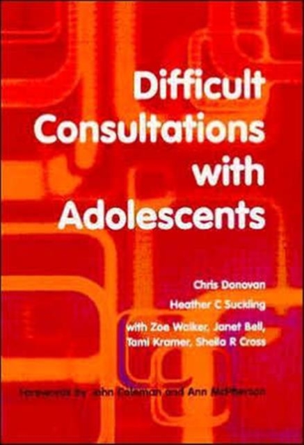 Difficult Consultations with Adolescents, Paperback / softback Book