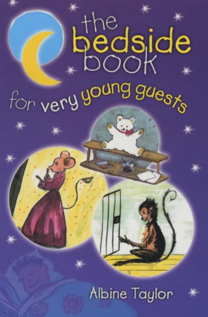 The Bedside Book for Very Young Guests, Hardback Book