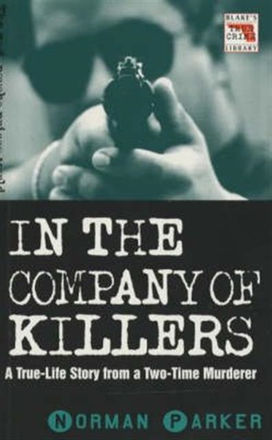 In the Company of Killers, Paperback / softback Book