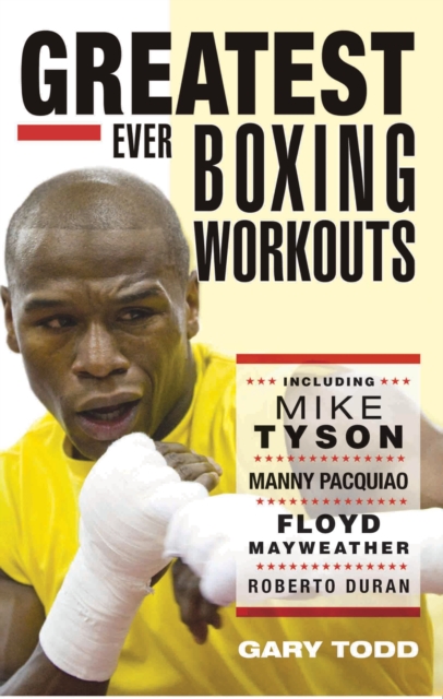 The Greatest Ever Boxing Workouts, Paperback / softback Book