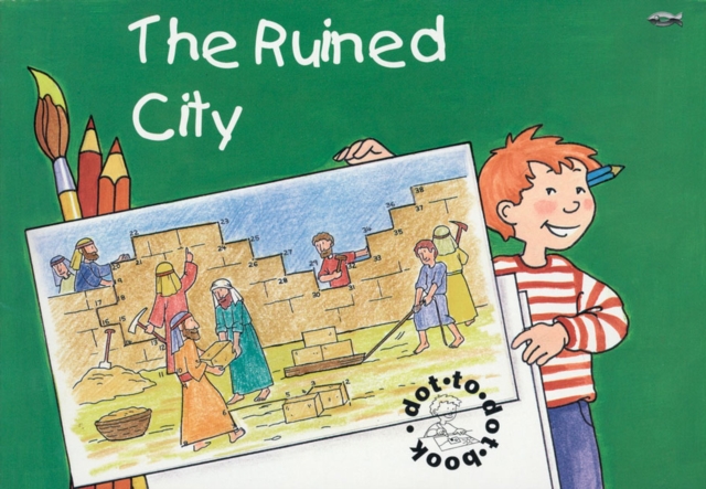 The Ruined City : Bible Events Dot to Dot Book, Paperback / softback Book