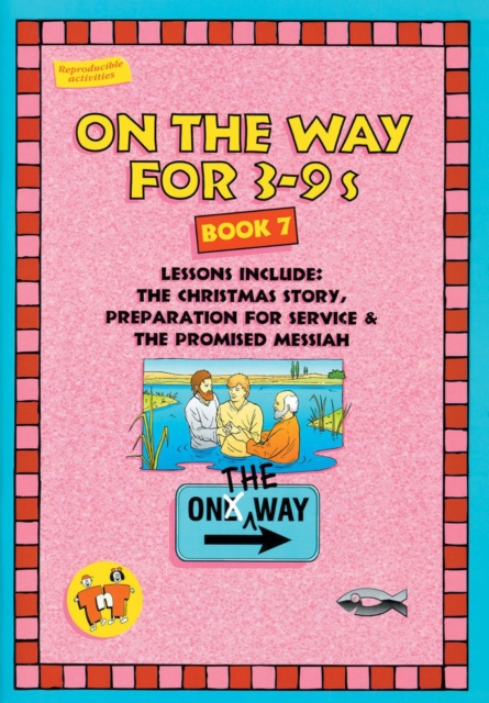 On the Way 3–9’s – Book 7, Paperback / softback Book