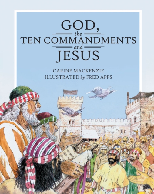 God, the Ten Commandments and Jesus, Hardback Book