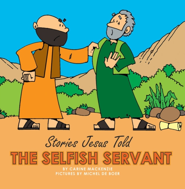 The Selfish Servant, Board book Book