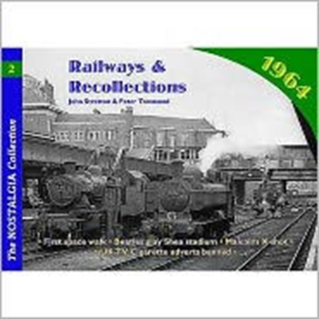 Railways and Recollections : 1964, Paperback / softback Book
