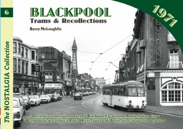 Blackpool Trams and Recollections : No. 6, Paperback / softback Book