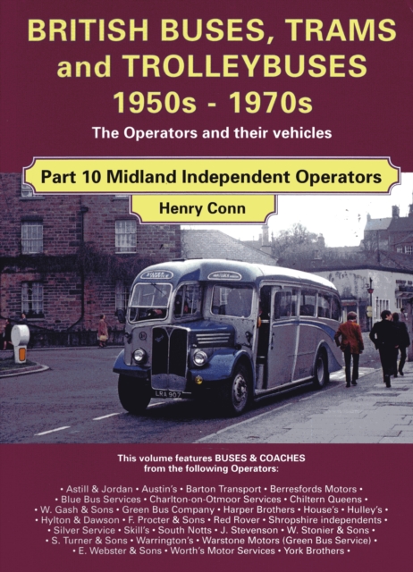 British Buses and Trolleybuses 1950s-1970s : Midland Independents, Paperback / softback Book