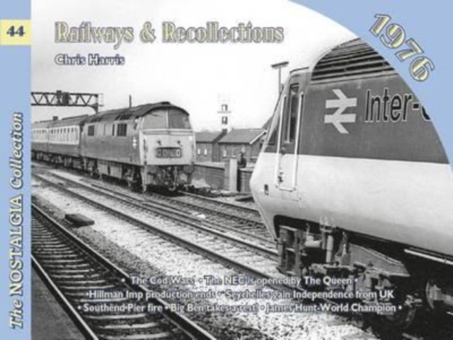 Railways and Recollections : 1976, Paperback / softback Book