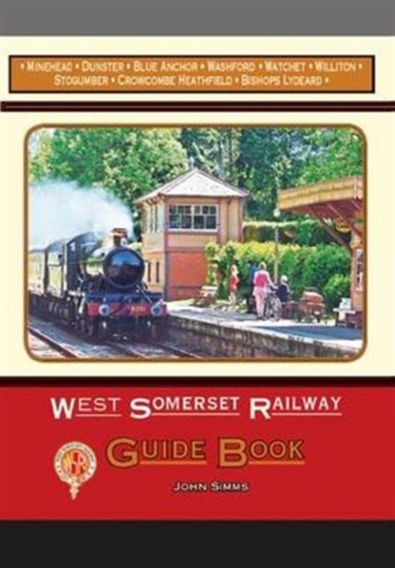 West Somerset Railway Guide Book, Paperback / softback Book