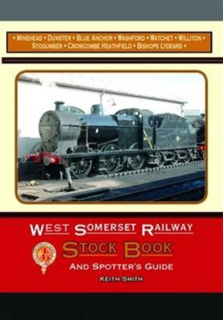 West Somerset Railway Stock Book and Spotters Guide, Paperback / softback Book