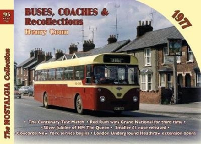 Buses, Coaches & Recollections 1977 : 95, Paperback / softback Book