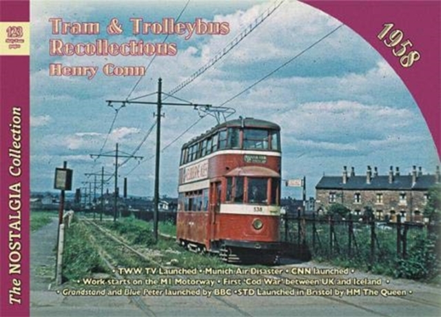 No 123 Tram and Trolleybus Recollections 1958, Paperback / softback Book