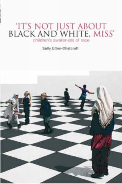 It's Not Just About Black and White, Miss : Children's Awareness of Race, PDF eBook