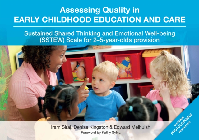 Assessing Quality in Early Childhood Education and Care : Sustained Shared Thinking and Emotional Well-being (SSTEW) Scale for 2-5-year-olds provision, PDF eBook