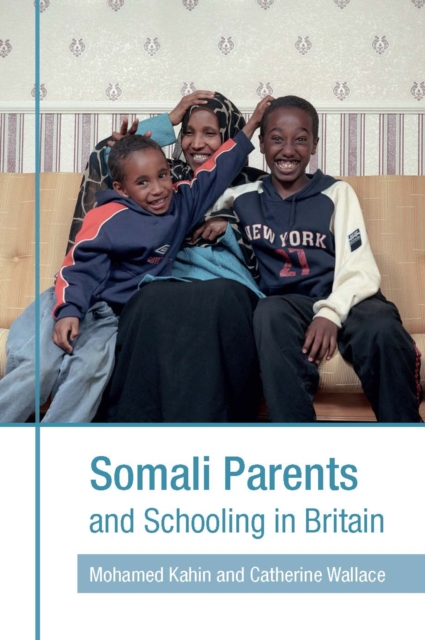 Somali Parents and Schooling in Britain, EPUB eBook