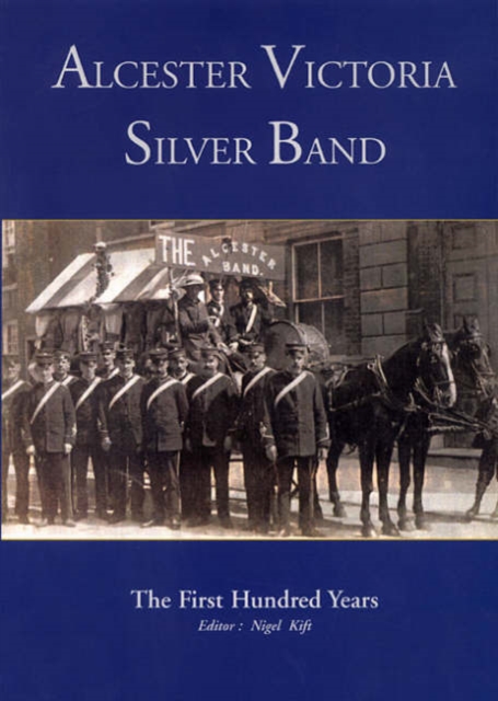 Alcester Victoria Silver Band, Paperback / softback Book