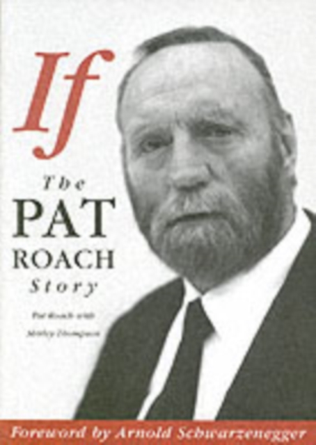 If : The Pat Roach Story, Paperback / softback Book