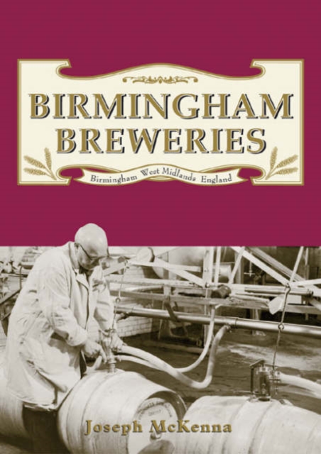 Birmingham Breweries, Paperback / softback Book