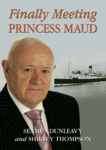 Finally Meeting "Princess Maud", Paperback / softback Book