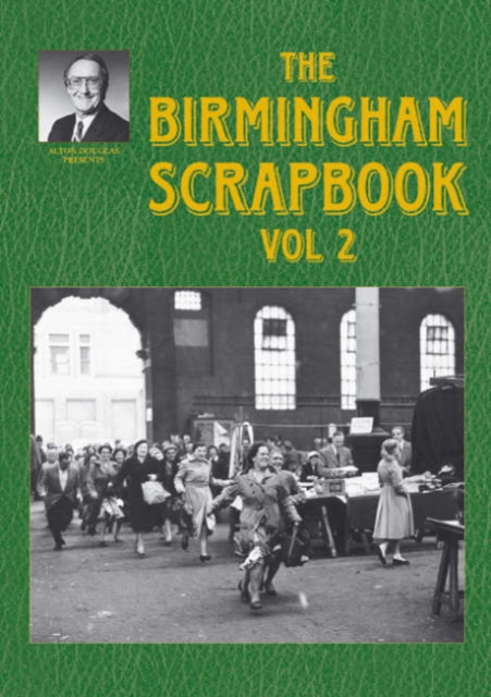 The Birmingham Scrapbook : v. 2, Paperback / softback Book