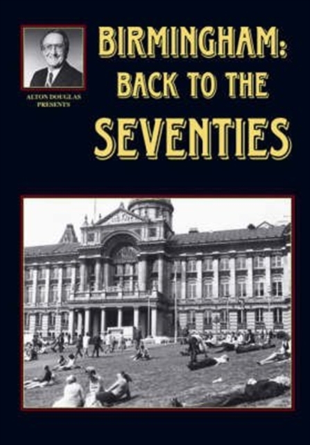 Birmingham Back to the Seventies, Paperback / softback Book