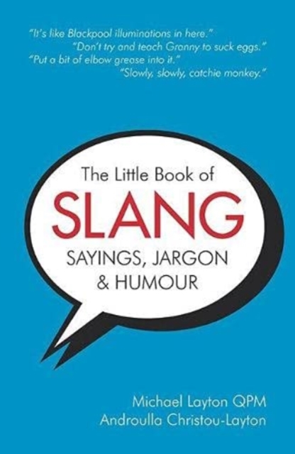 The Little Book of Slang, Sayings, Jargon & Humour, Paperback / softback Book