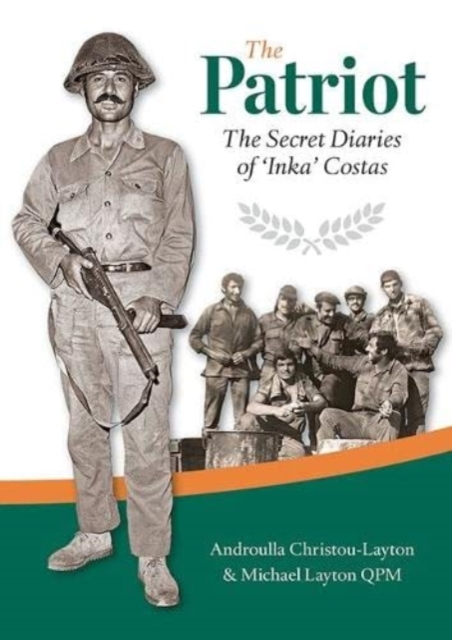 The Patriot : The Secret Diaries of 'Inka Costas', Paperback / softback Book
