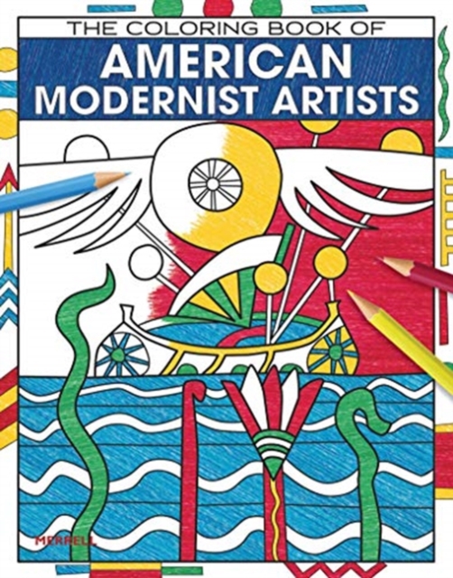 The Coloring Book of American Modernist Artists, Paperback / softback Book