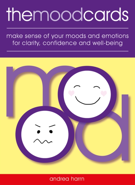 The Mood Cards : Make Sense of Your Moods and Emotions for Clarity, Confidence and Well-Being, Cards Book