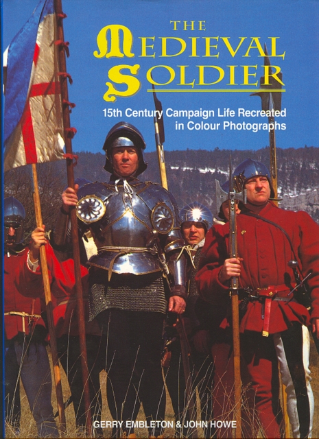 The Medieval Soldier, Hardback Book