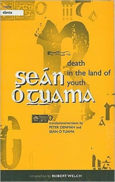 Death in the Land of Youth : New and Selected Poems of Sean O Tuama, Hardback Book