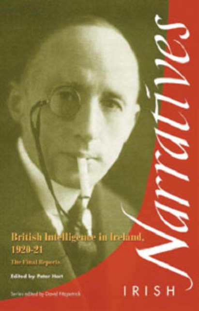 British Intelligence in Ireland : The Final Reports, Paperback / softback Book