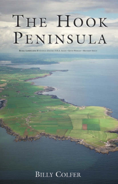 The Hook Peninsula, County Wexford, Hardback Book