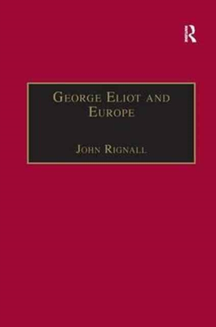 George Eliot and Europe, Hardback Book