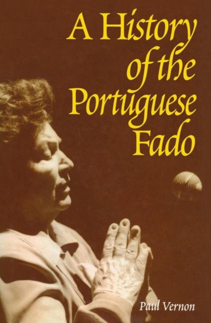 A History of the Portuguese Fado, Hardback Book
