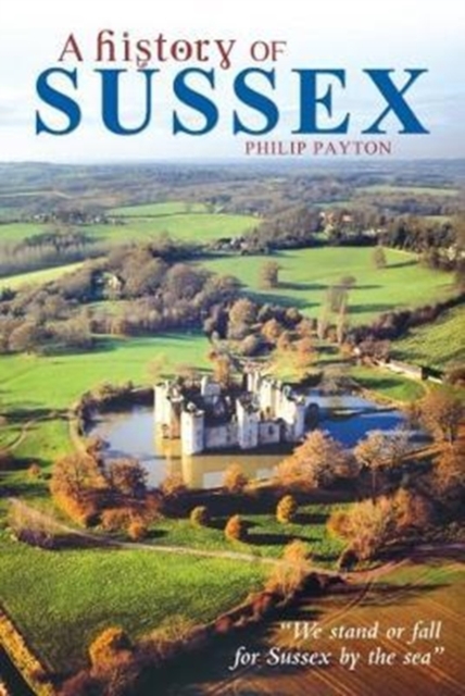 A History of Sussex, Paperback / softback Book