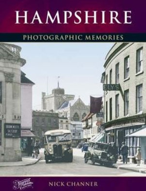Hampshire : Photographic Memories, Paperback / softback Book