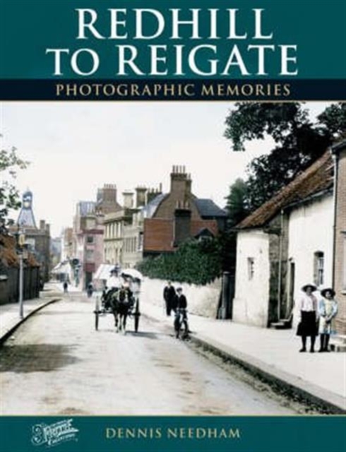 Redhill to Reigate, Paperback / softback Book