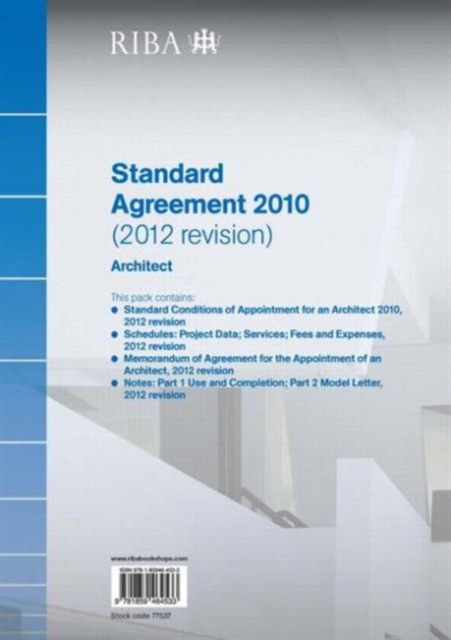 RIBA Standard Agreement 2010 (2012 Revision) : Architect, Paperback Book