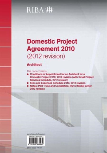 RIBA Domestic Project Agreement 2010 (2012 Revision): Architect (Pack of 10), Multiple-component retail product Book