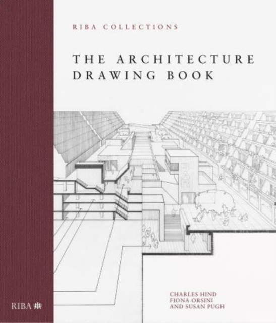 The Architecture Drawing Book: RIBA Collections, Hardback Book