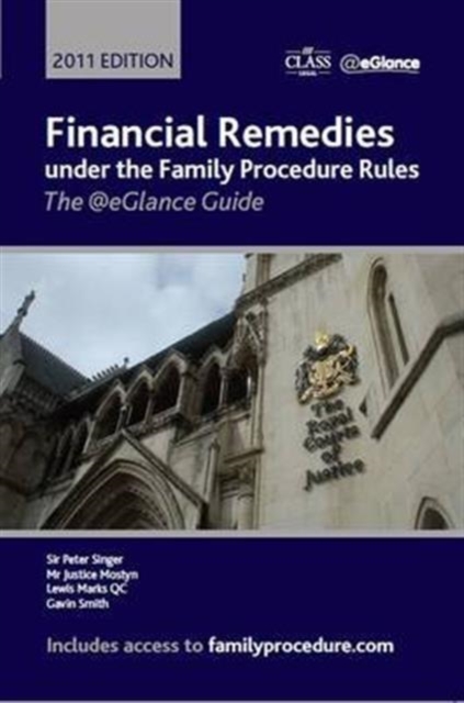 Financial Remedies Under the Family Procedure Rules : The @eGlance Guide, Paperback Book